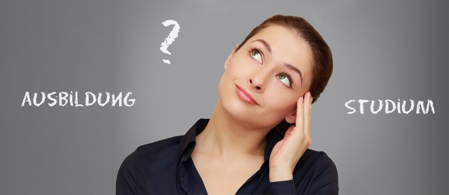 Ausbildung oder Studium
