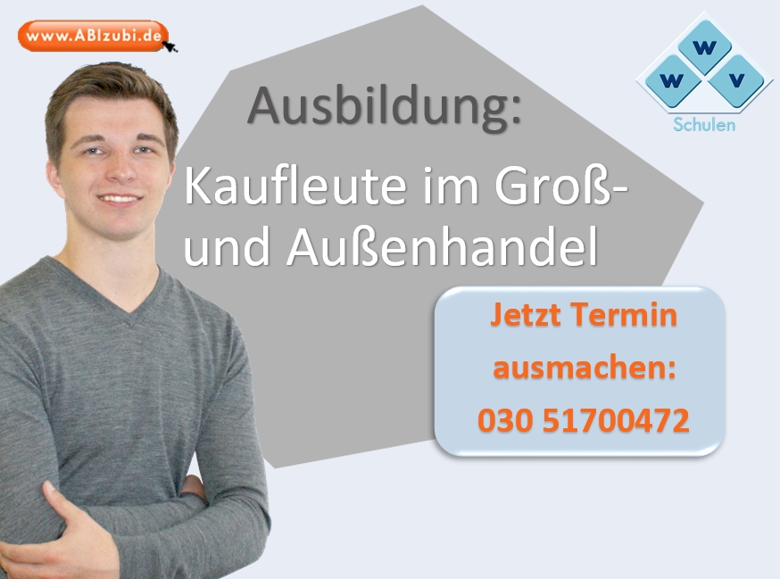 Ausbildung Kaufleute im Groß und Außenhandel